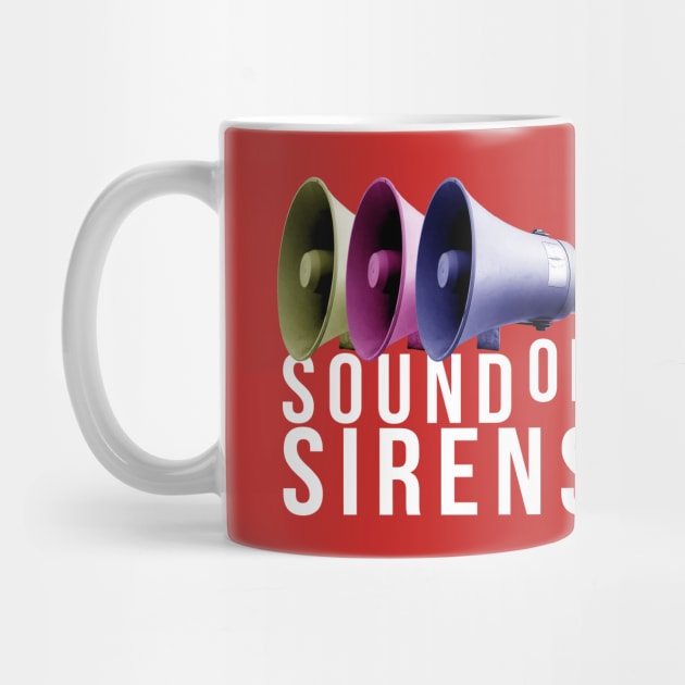 Sound of Sirens by Damp Squib